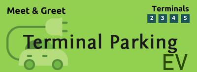 Terminals Parking Meet & Greet with EV